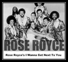 Rose Royce - I Wanna Get Next To You Ringtone