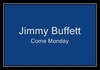 Jimmy Buffett - Come Monday Ringtone