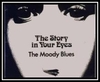 The Moody Blues - The Story In Your Eyes Ringtone