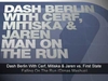 Dash Berlin With Cerf, Mitiska & Jaren - Man On The Run Ringtone