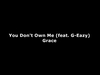 Grace - You Dont Own Me 1 Ringtone