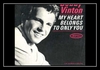 Bobby Vinton - My Heart Belongs To Only You Ringtone