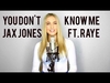 Jax Jones Feat. RAYE - You Don't Know Me (Extended Mix) Ringtone