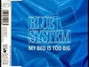 Blue System - My Bed Is To Big Ringtone