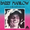 Barry Manilow - Can't Smile Without You Ringtone