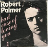 Robert Palmer - Bad Case Of Loving You Ringtone