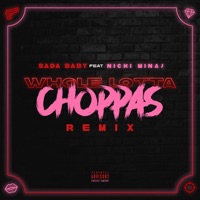 Sada Baby Feat. Nicki Minaj - Whole Lotta Choppas Ringtone