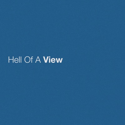 Hell Of A View Download free