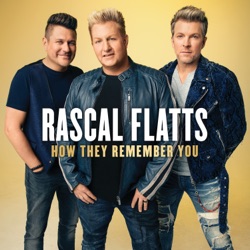 Rascal Flatts - How They Remember You Ringtone