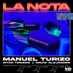 Manuel Turizo Feat. Rauw Alejandro Feat. Myke Towers - La Nota Ringtone