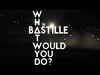 Bastille - What Would You Do Ringtone