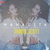 Travi$ Scott - Mamacita Ringtone