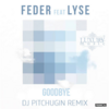 Feder Feat. LYSE - Goodbye (BassBoosted) Ringtone