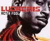 Ludacris - Act A Fool Ringtone