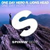 One Day Hero, Lions Head - One Day Hero (MOGUAI Edit) Ringtone