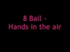 8 Ball - Hands In The Air Ringtone