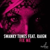 Swanky Tunes Feat. Raign - Fix Me Ringtone