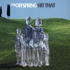 The Offspring - Hit That Ringtone