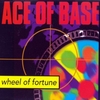 Ace Of Base - Wheel Of Fortune Ringtone