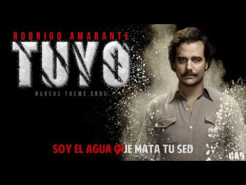 Rodrigo Amarante Tuyo Narcos Theme Song Lyrics Download free