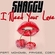 I Need Your Love Download Ringtone