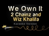 2 Chainz & Wiz Khalifa - We Own It Ringtone