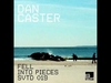 Dan Caster - Fell Into Piece (Original Mix) Ringtone