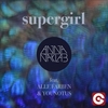 Anna Naklab, Younotus Feat. Alle Farben - Supergirl Ringtone