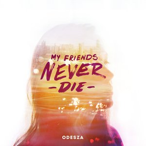 My Friends Never Die Download free