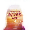 Odesza - My Friends Never Die Ringtone