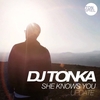 DJ Tonka - She Knows You Ringtone