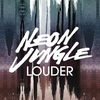 Neon Jungle - Louder Ringtone