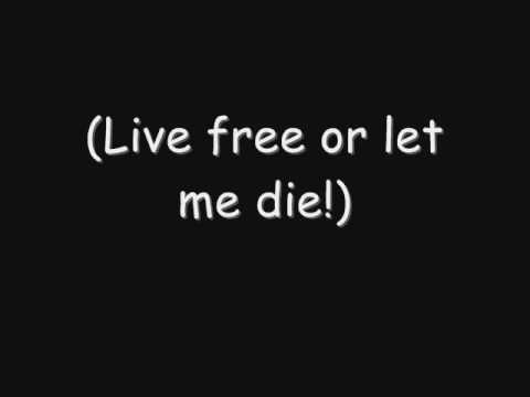 Live Free Or Let Me Die Download free