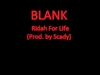 BLANK - Ridah For Life (Prod. By Scady) - Ridah For Life Ringtone