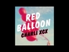 Charli XCX - Red Balloon Ringtone