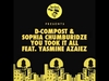 D-Compost & Sophia Chumburidze Feat. Yasmine Azaiez - You Took It All (Original) Ringtone