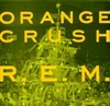 R.E.M. - Orange Crush Ringtone