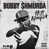 Bobby Shmurda - Hot Nigga (Mastered Version) Ringtone