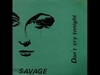 Savage - Don't Cry Tonight Ringtone