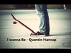 Quentin Hannappe - I Wanna Be Ringtone