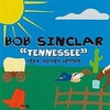 Bob Sinclar - Tennessee Ringtone