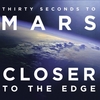 30 Seconds To Mars - Clother To The Edge Ringtone