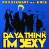 Rod Stewart Feat. DNCE - Da Ya Think I'm Sexy Ringtone