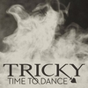 Tricky - Time To Dance Ringtone