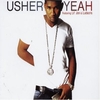 Usher Feat. Lil` Jon And Ludacris - Yeah! Ringtone