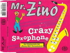 Mr. Zino - Crazy Saxophone Ringtone