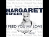 Margaret Berger - Feed You My Love Ringtone