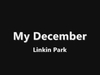 Linkin Park - My December Ringtone