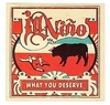 Ill Nino - What You Deserve Ringtone