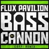 [dmessdmessdmess] Flux Pavillion - Bass Cannon Ringtone